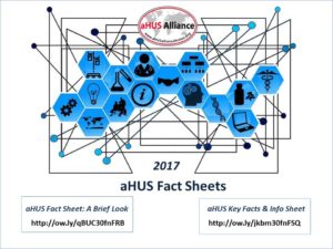 Read more about the article Atypical HUS Facts – 2017 aHUS Alliance Fact Sheets