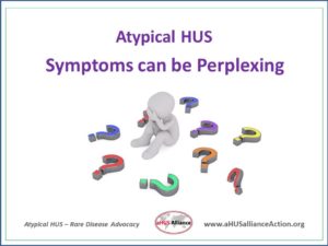 Read more about the article Atypical HUS: Symptoms can be Perplexing