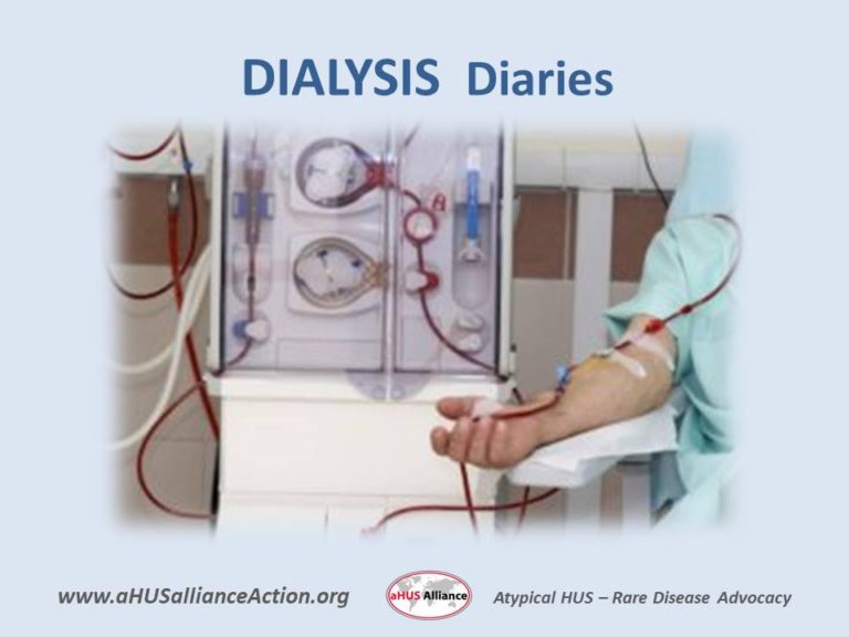 Dialysis Diaries aHUS Alliance ActionaHUS Alliance Action