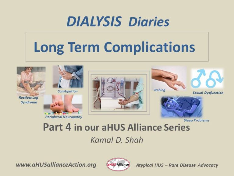 Dialysis Diaries Long Term Complications aHUS Alliance ActionaHUS