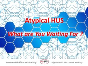 Read more about the article Atypical HUS:  What are you Waiting for?