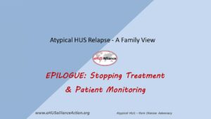 Read more about the article aHUS Relapse Epilogue: Patient Monitoring
