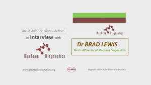 Read more about the article Atypical HUS – an Interview with Dr Brad Lewis of Machaon Diagnostics